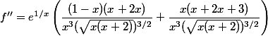 f'' = e^{1/x}\left(\dfrac{(1-x)(x+2x)}{x^3(\sqrt{x(x+2)})^{3/2}}+\dfrac{x(x+2x+3)}{x^3(\sqrt{x(x+2)})^{3/2}}\right)